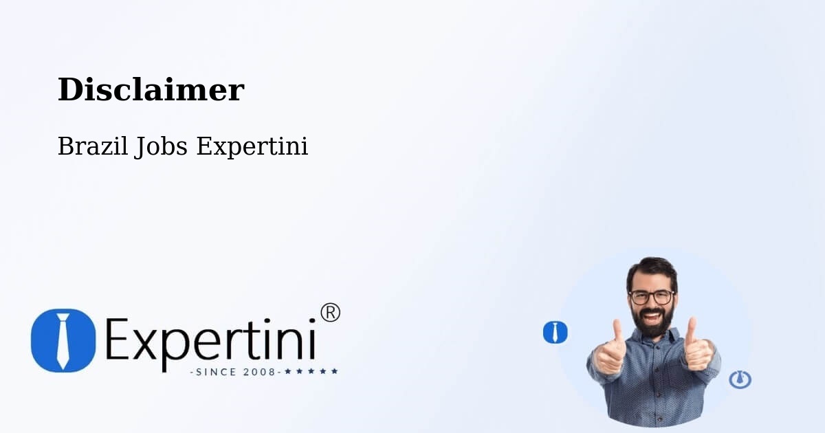 Disclaimer – Assis - Brazil Jobs Expertini